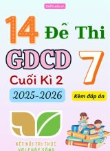 Tổng hợp 14 Đề thi Giáo dục công dân 7 cuối Kì 2 Kết Nối Tri Thức 2025-2026 (Kèm đáp án)